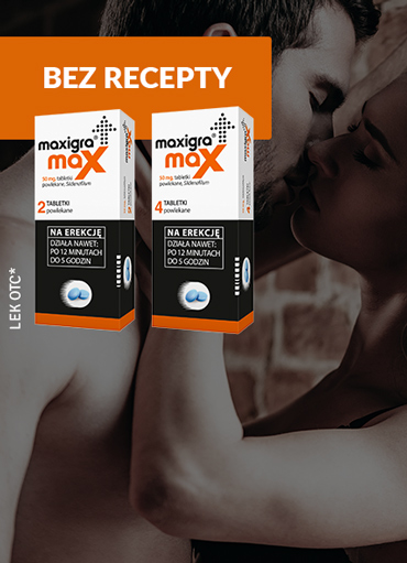 Maxigra Max bez recepty – opakowanie 2 i 4 tabletki